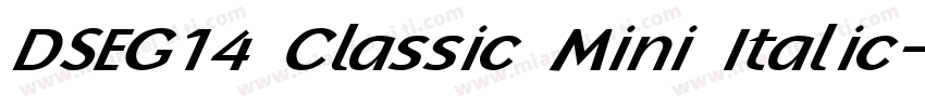 DSEG14 Classic Mini Italic字体转换
